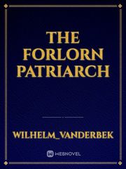 The Forlorn Patriarch Book