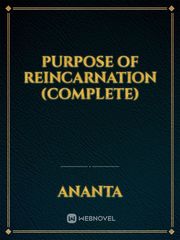 Purpose of Reincarnation (Complete) Book