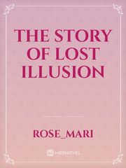 The story of lost illusion Book