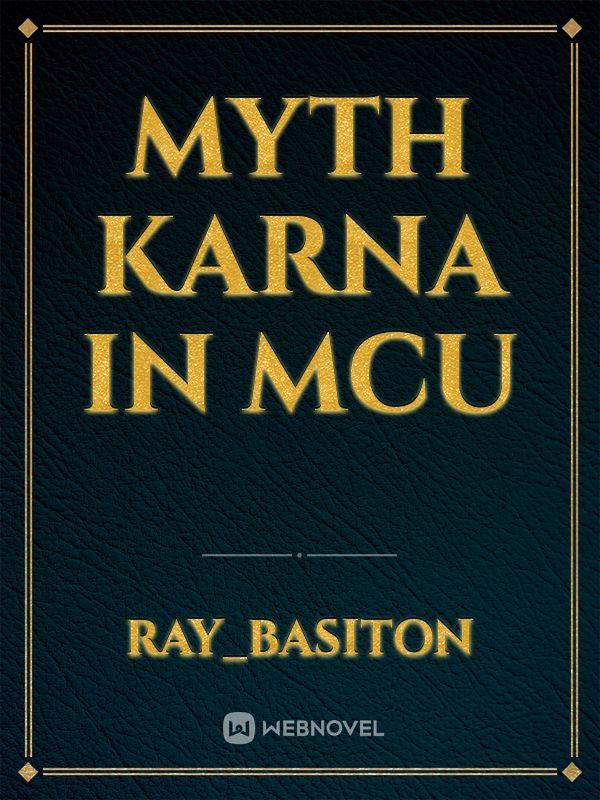 Myth Karna in MCU