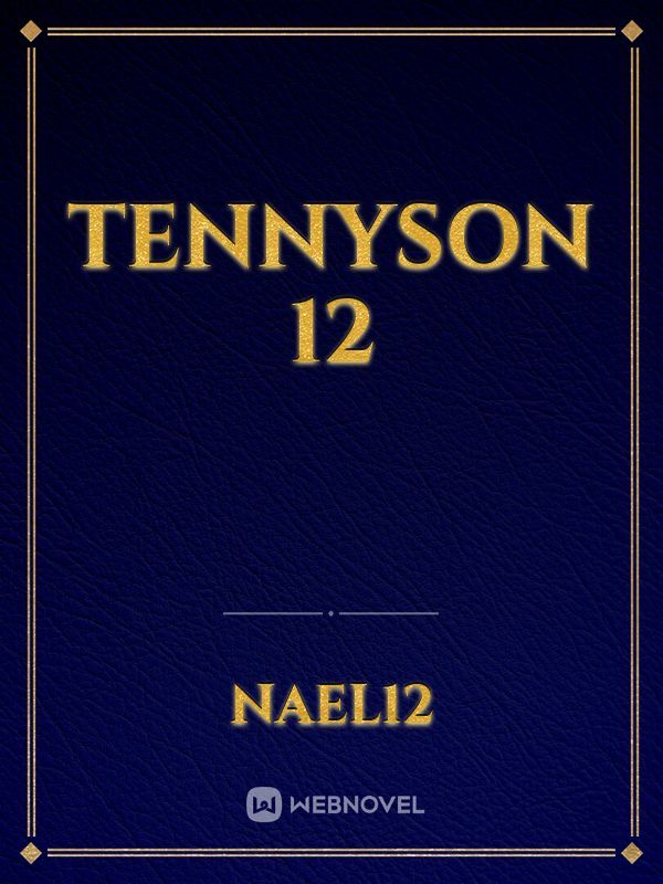 Tennyson 12