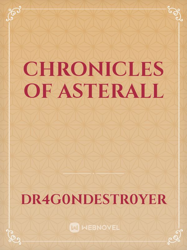 Chronicles of Asterall Book
