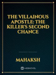 The Villainous Apostle: The Killer's Second Chance Book
