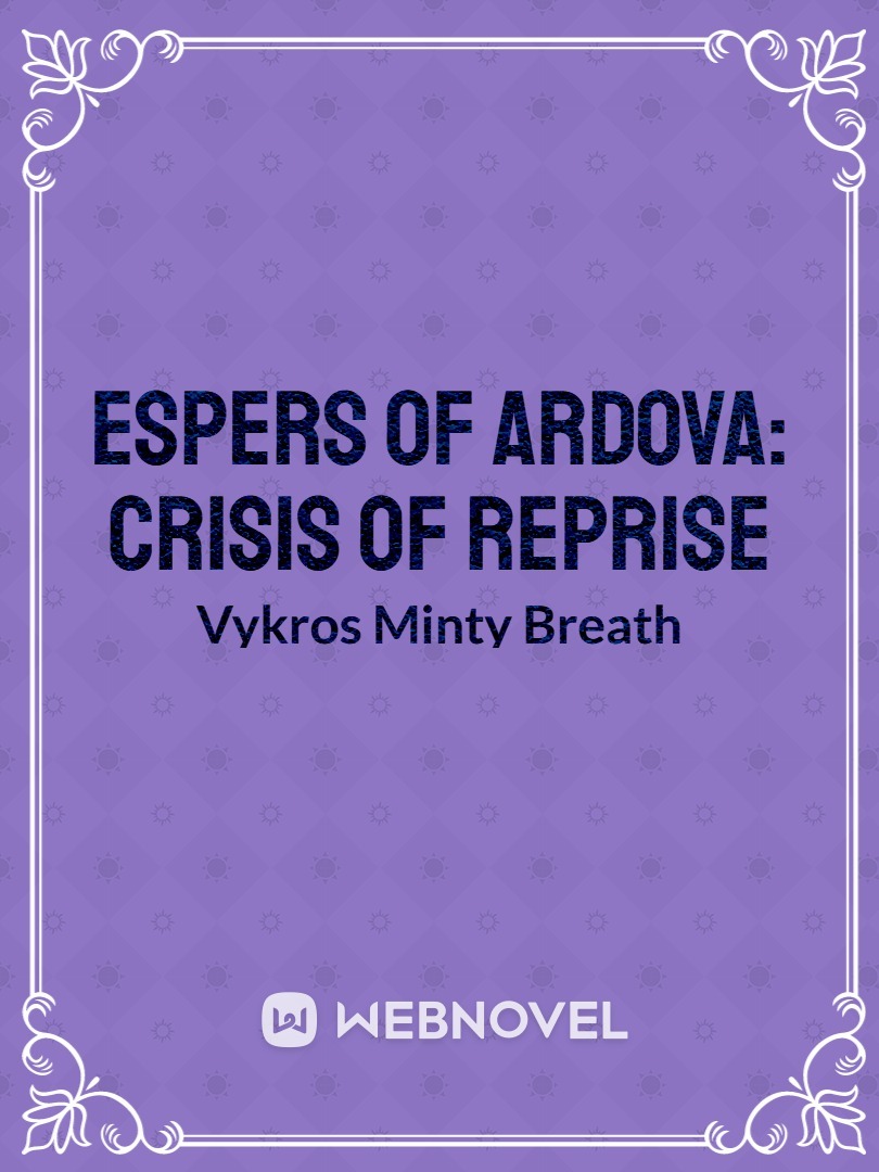 Espers of Ardova: Crisis of Reprise