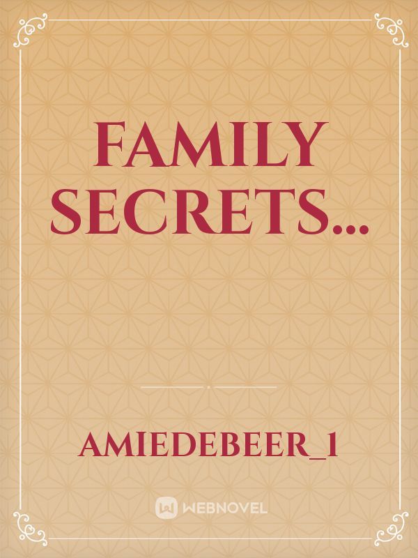 Family Secrets... Book