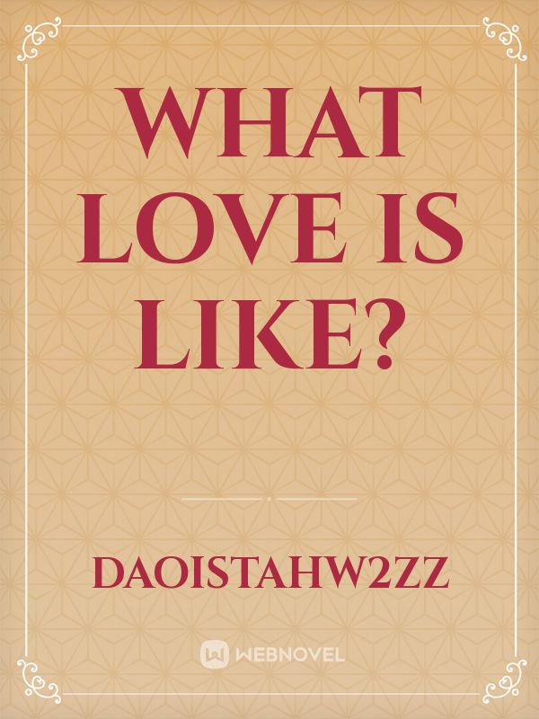 What Love is Like? Book