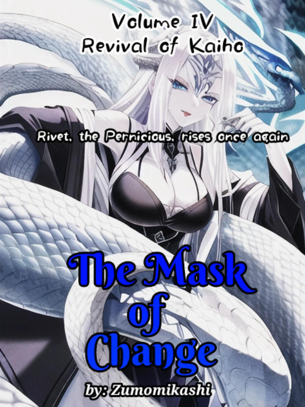 The Mask of Change