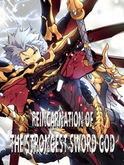 Reincarnation of the Strongest Sword God Comic