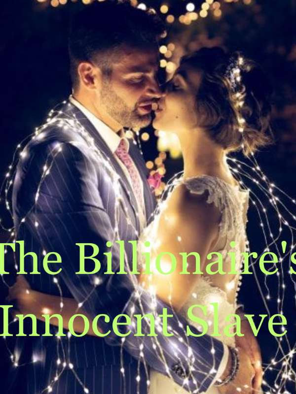 The Billionaire's Innocent Slave Book