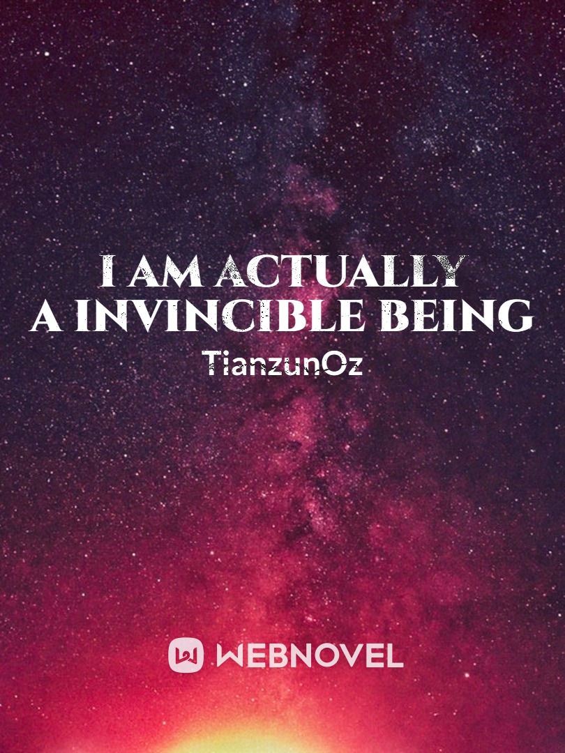 I Am Actually a Invincible Being Book