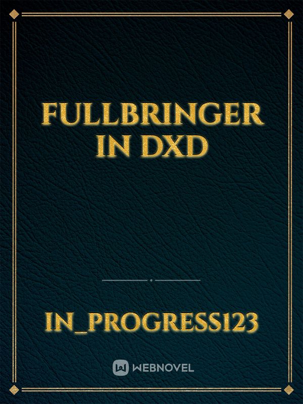 Fullbringer in DXD