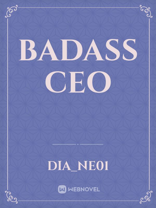 Badass CEO