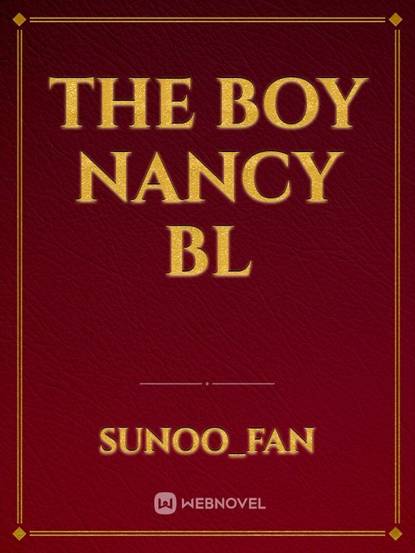THE BOY NANCY BL