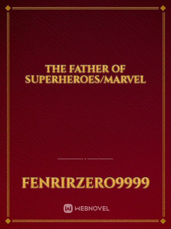The Father of Superheroes/marvel