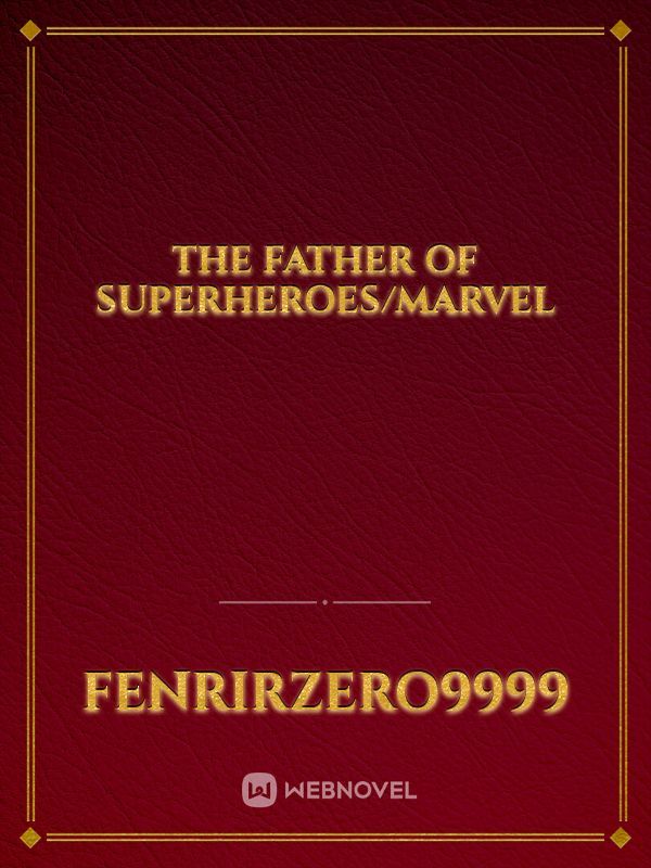 The Father of Superheroes/marvel