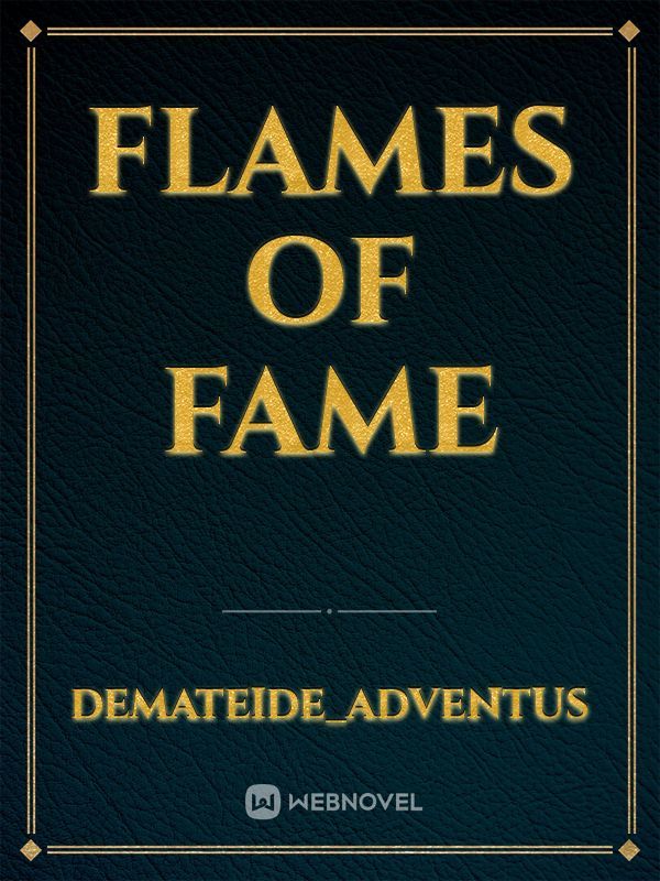 Flames of Fame