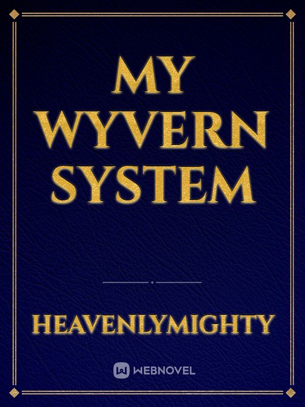 My wyvern system Book