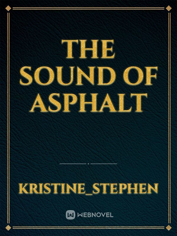 The sound of asphalt Book