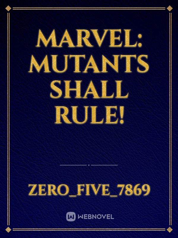 Marvel: Mutants Shall Rule! Book