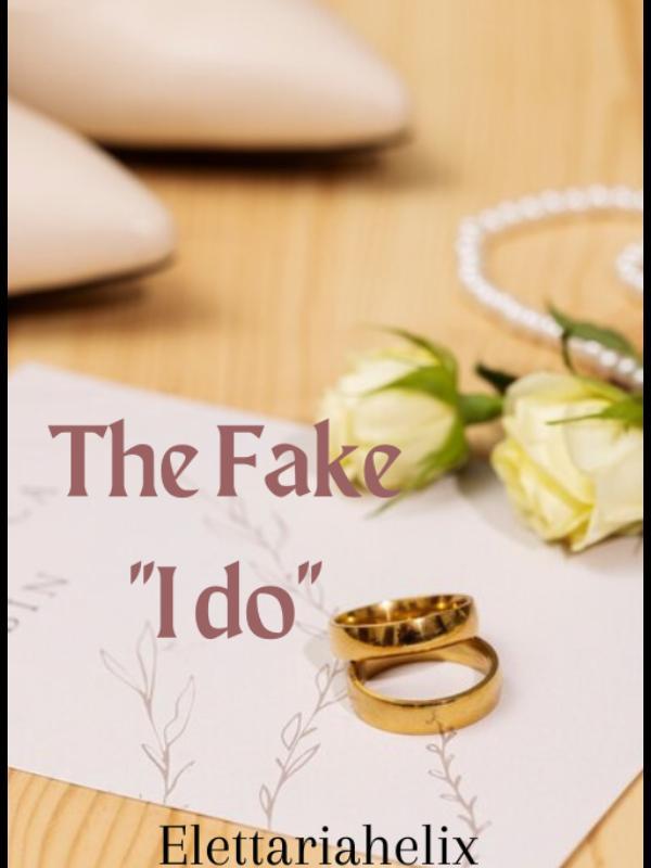 The Fake "I Do"