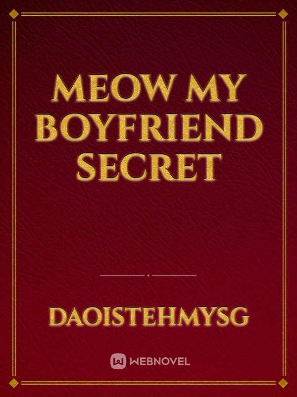 Meow My Boyfriend Secret