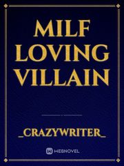 Milf loving villain Book