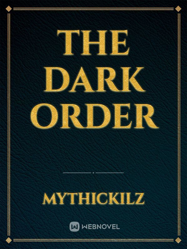 The Dark Order