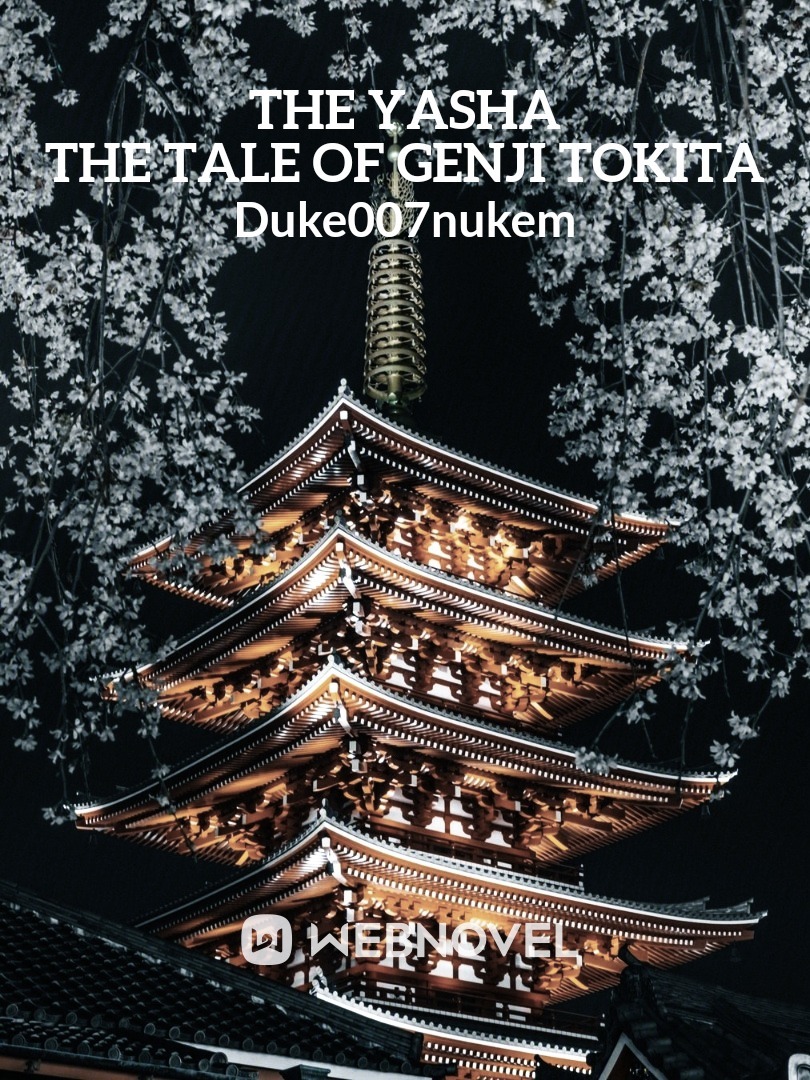The Yasha
The tale of Genji Tokita