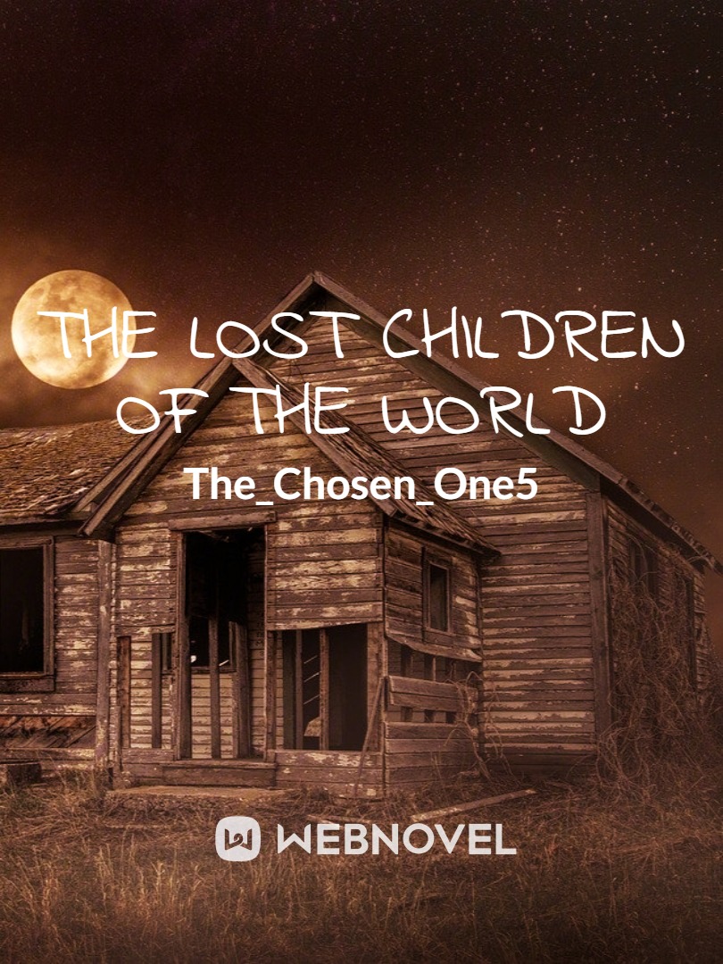 The Lost Children Of The World