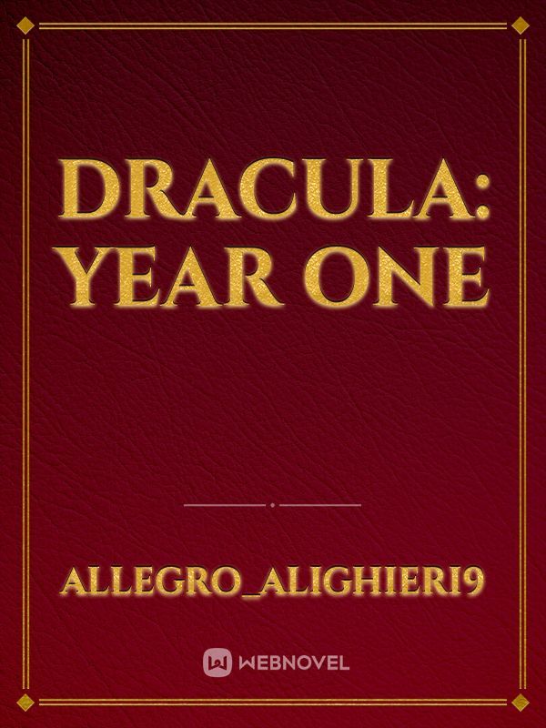 DRACULA: YEAR ONE