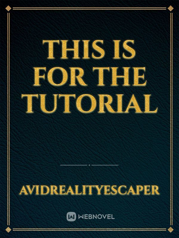 This is for the tutorial