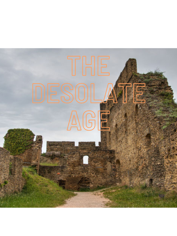 The Desolate Age