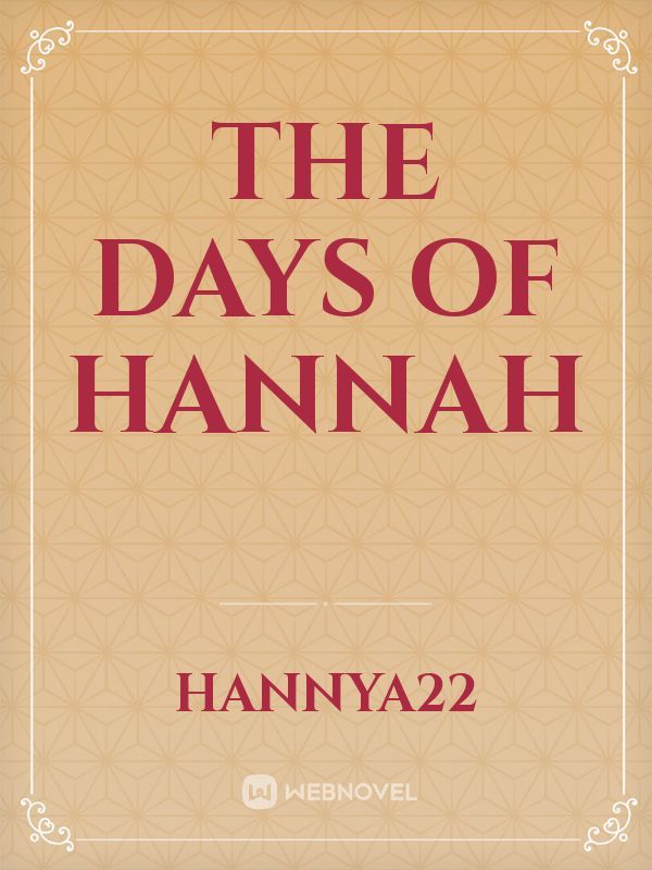 The Days Of Hannah