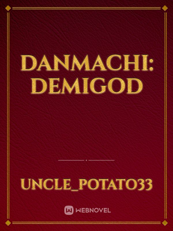 Danmachi: Demigod
