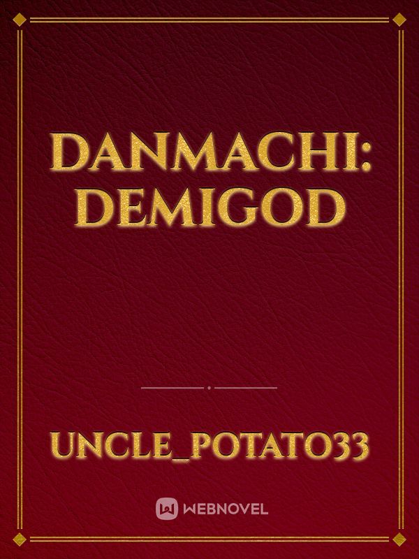 Danmachi: Demigod