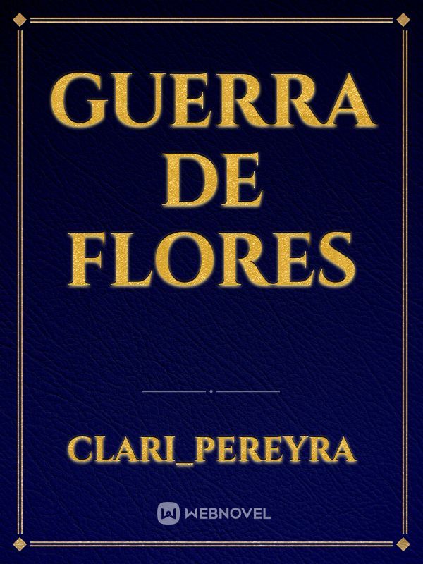 GUERRA DE FLORES Book
