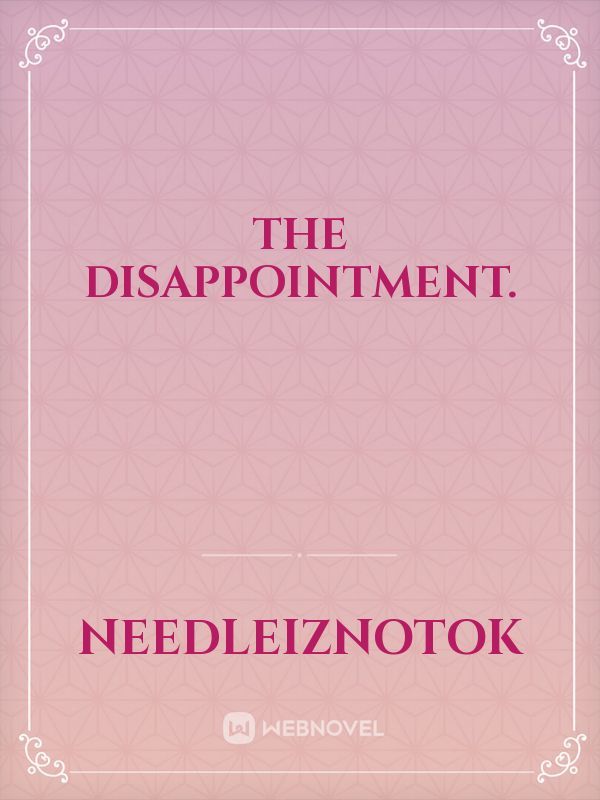 The Disappointment. Book