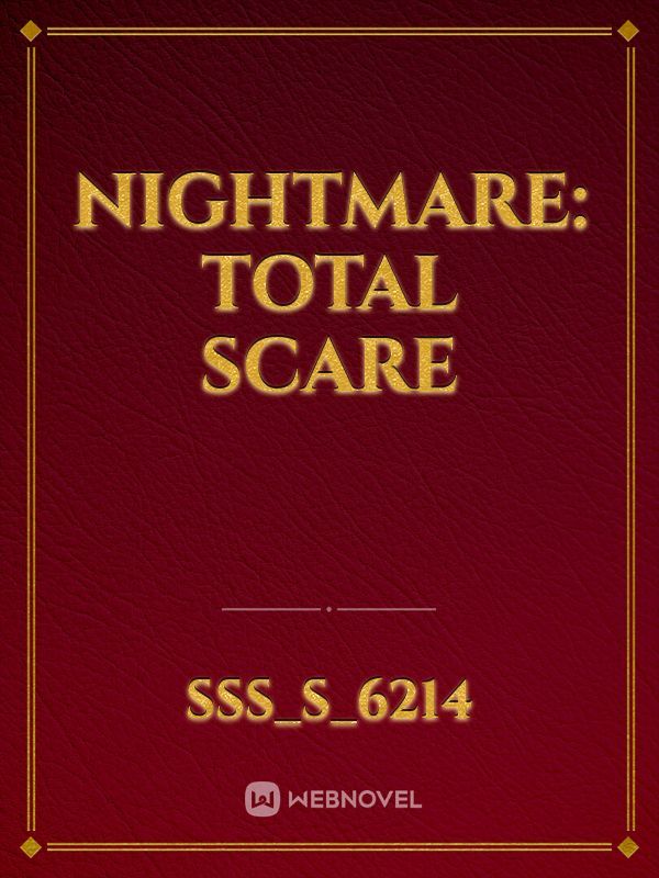 Nightmare: Total Scare