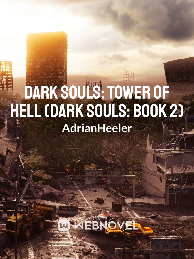 Dark Souls: Tower of Hell (Dark Souls: Book 2) Book