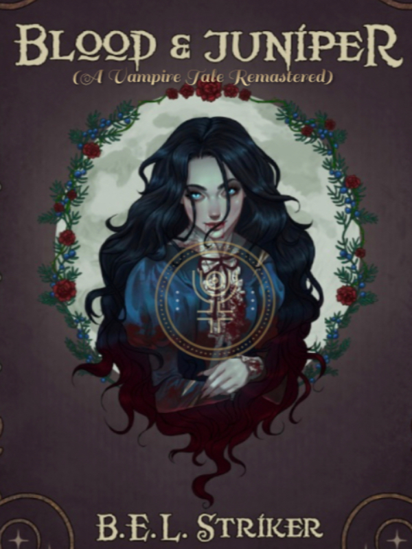 Blood & Juniper (A Vampire Tale Remastered)