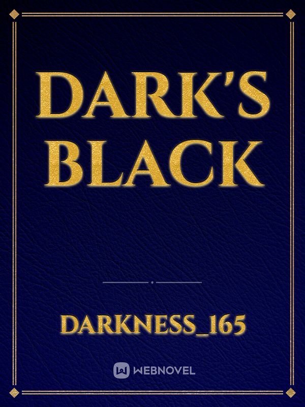 Dark's Black