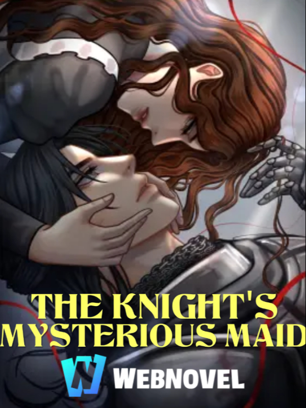 Read The Legend Of The Female Knight - Akira_kanesada - WebNovel