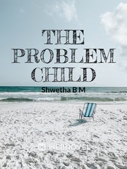 The Problem Child Book