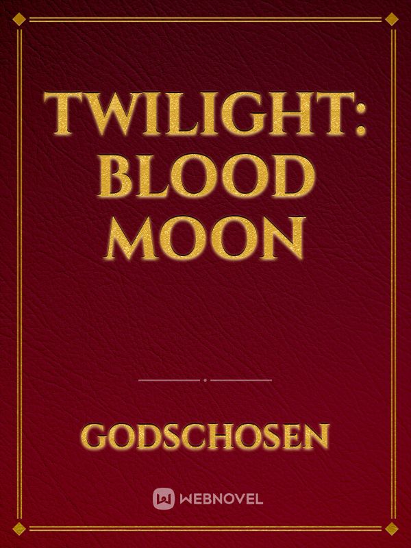 Twilight: Blood Moon Book