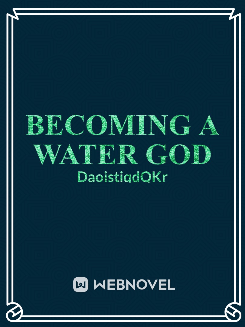Extra Becomes a water god Book
