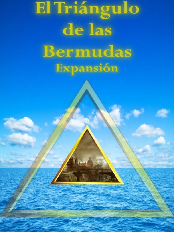 El Triángulo de la Bermudas: Expansión