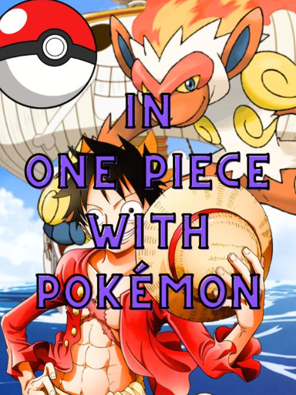 In One Piece with Pokémon ~Hiatus~