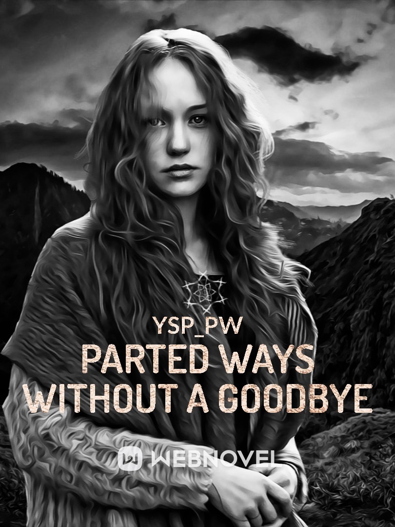 Parted ways without a goodbye