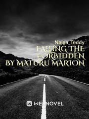 FALLING FOR THE FORBIDDEN
by Maturu Marion Book