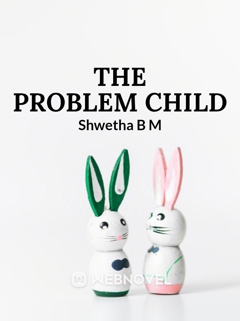 The Problem Child / Updated Book